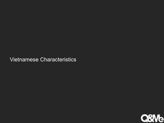 Vietnamese Characteristics
 