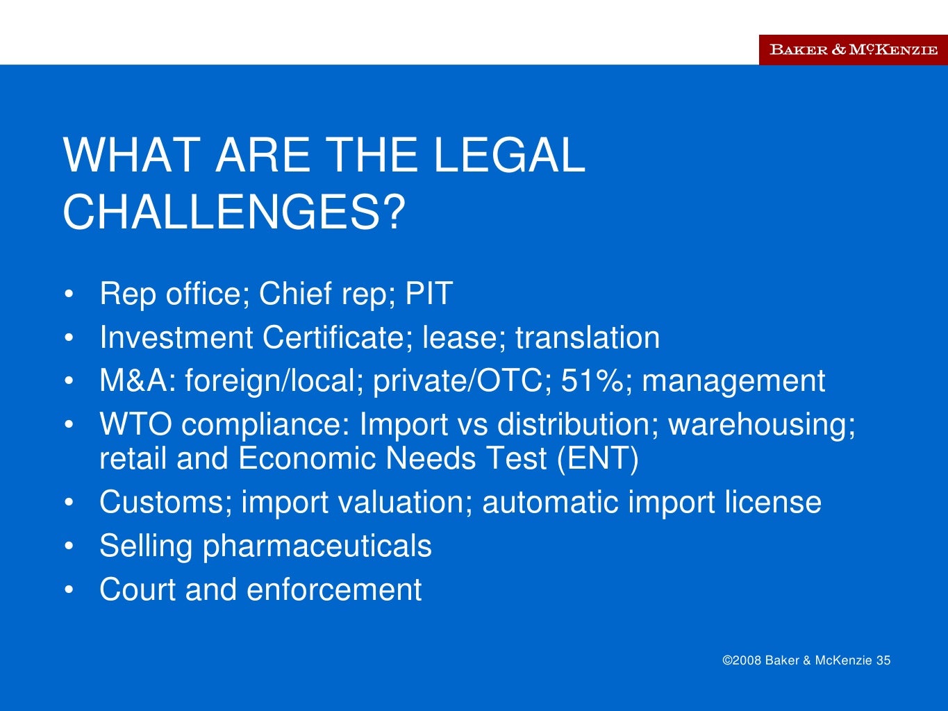 WHAT ARE THE LEGAL CHALLENGES?