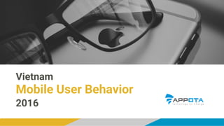 Daily user’s behavior
High use & longer engagement
Minsspentusing
Daily use
Daily use and time spent with app categories
Social networking
Messaging,
communication
Search
Games
Productivity,tools,utilities
Books,comics,magazines
Finance
Education
Lifestyle
News & weather
Shopping
Transportation
0
0% 10% 20% 30% 40% 50% 60% 70% 80% 90% 100%
20
40
60
80
100
120
140
160
Travel and local
Entertainment
Music & audio
* Social networking and messaging have the highest use and occupy the most amount time; games also engage
Source: Question B5. Which of these categories of smartphone app do you use every day? Smartphone users, n=1000 Question B9. Thinking about a typical day, how much time do you
think you spend with these kinds of apps? Users of app category n=various (range from n=638 to n=980) TNS / Google smartphone apps research Vietnam
 