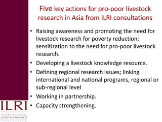 Pro-poor issues for livestock and some lessons for Vietnam from ILRI’s research