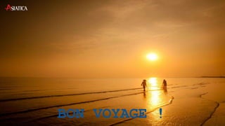 BON VOYAGE !
 