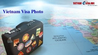 Vietnam Visa Photo
 