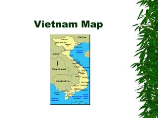 Vietnam Map
 