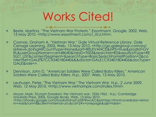 Picture 3: This is a woman soldier known as , The Tiger Lady. She was a combat master sergeant. She fought alongside her husband, Major Le Van Dan. 