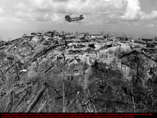 A supply helicopter comes in for a landing on a hilltop forming part of Fire Support Base 29, west of Dak To in South Vietnam's central highlands on June 3, 1968.
Around the fire base are burnt out trees caused by heavy air strikes from fighting between North Vietnamese and American troops. (AP Photo)
 