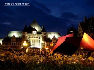 Gare du Palais le soir