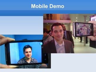 Mobile Demo
 