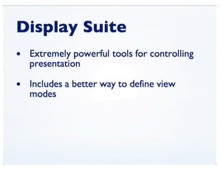 View Modes (DrupalCon Denver 2012)