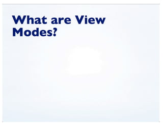 View Modes (DrupalCon Denver 2012)