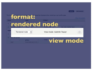 View Modes (DrupalCon Denver 2012)