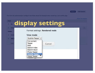 View Modes (DrupalCon Denver 2012)