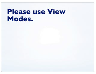 View Modes (DrupalCon Denver 2012)