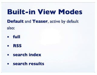 View Modes (DrupalCon Denver 2012)