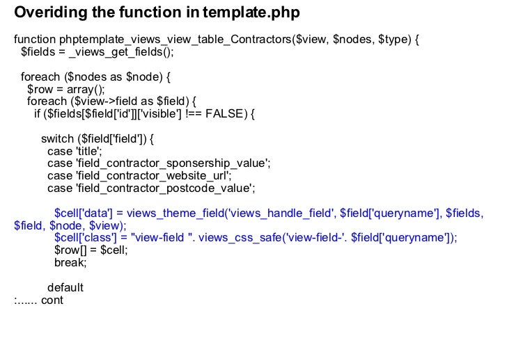 foreach break how php Advanced View Drupal your Theming Views: