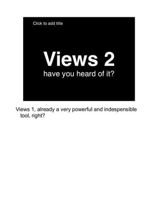 Views 2 UI design process