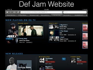 Def Jam Website




       14
 