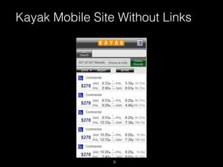 Kayak Mobile Site Without Links




                 8
 