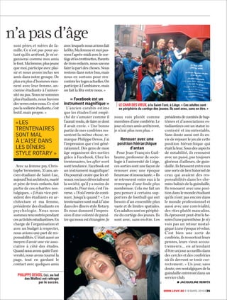 n’a pas d’âge
 sont pères et mères de fa-         avec lesquels nous avions fait
 mille. Ce n’est pas pour au-       la fête. Ma femme et moi pas-
 tant qu’ils arrêtent. Je m’or-     sons l’après-midi avec le cor-
 ganiserai comme mes amis           tège et les trottinettes. Parents
 le font. Ma femme, plus jeune      de trois enfants, nous savons
 que moi, participe avec plai-      faire la part des choses. Nous
 sir et nous avons inclus ses       restons dans notre bus, mais
 amis dans notre groupe. De         nous en sortons pour ren-
 plus en plus d’hommes vien-        contrer les toges actuelles. On
 nent avec leur femme, an-          participe à l’ambiance, mais
 cienne étudiante à l’univer-       on fait la fête entre nous. »
 sité ou pas. Nous ne sommes
 plus étudiants, nous buvons             « Facebook est un




                                                                                                                                                 PG
 des verres entre nous. Ce n’est    instrument magnifique »               LE CHAR DES VIEUX, à la Saint-Torè, à Liège. « Ces adultes sont
 pas la soûlerie étudiante, c’est     L’ancien carabin estime             en périphérie du cortège des jeunes. Ils sont avec, sans en être. »
 festif, mais propre. »             que les études l’ont empê-
                                    ché de s’amuser comme il            nous vois plutôt comme                présidents de comités de bap-
  « LES                             l’aurait voulu, de faire ce dont    membres d’une confrérie. Le           têmes et d’associations es-
                                    il avait envie. « Une bonne         jour où mes amis arrêteront,          tudiantines ont un statut in-
  TRENTENAIRES                      partie de mes confrères res-        je n’irai plus non plus. »            contesté et incontestable.
  SONT MAL                          sentent la même chose, re-                                                Sans doute aussi ont-ils en-
                                                                            Renouer avec une
  À L’AISE DANS                     marque Philippe Devos. J’ai
                                    l’impression que c’est géné-          position hiérarchique
                                                                                                              vie de rejouer le jeu de cette
                                                                                                              position hiérarchique qui
  LES DÎNERS                        rationnel. Des gens de mon                     d’antan                    était la leur. Sous des aspects
  STYLE ROTARY »                    âge organisent des sorties            Pour Jean-François Guil-            de notabilité, ils renouent
                                    grâce à Facebook. Chez les          laume, professeur de socio-           avec un passé, pas toujours
                                    trentenaires, les after work        logie à l’université de Liège,        glorieux d’ailleurs, de guin-
   Avec sa femme psy, Chris-        sont tendance. Facebook est         ces sorties sont une façon de         daille. Ils brassent entre eux
 tophe Vermeiren, 35 ans, an-       un instrument magnifique!           renouer avec une époque               une sorte de lien fraternel de
 cien étudiant de Saint-Luc,        On pourrait croire que les ré-      heureuse et insouciante. « Ils        ceux qui avaient des res-
 aujourd’hui architecte, marié      seaux sociaux désocialisent         se retrouvent entre eux à la          ponsabilités dans les che-
 et père de trois enfants, fait     la société, qu’il y a moins de      remorque d’une foule plus             mins balisés de la guindaille.
 partie de ces sybarites nos-       contacts. Pour moi, c’est l’in-     nombreuse. Cela me fait un            Ils renouent avec une posi-
 talgiques. « J’étais vice-pré-     verse. » D’où l’envie de conti-     peu penser à certains sup-            tion dans le monde étudiant
 sident des étudiants en ar-        nuer. Jusqu’à quand ? « Les         porters de football qui ont           qu’ils n’ont pas encore dans
 chitecture et ma femme,            trentenaires sont mal à l’aise      besoin d’un ensemble plus             le monde professionnel et
 présidente des étudiants en        dans des dîners style Rotary.       vaste et de limites spatiales.        aussi avec une convivialité,
 psychologie. Nous nous             Ils nous donnent l’impres-          Ces adultes sont en périphé-          des rites plutôt masculins.
 sommes rencontrés pendant          sion d’une volonté de paraî-        rie du cortège des jeunes. Ils        Ils éprouvent peut-être le be-
 ces activités estudiantines. En    tre qui nous est étrangère. Je      sont avec, sans en être. Les          soin d’une parenthèse. Je n’y
 charge de l’organisation et                                                                                  vois pas un retour nostal-
 avec un budget à respecter,                                                                                  gique à une époque révolue.
 nous avions une part de res-                                                                                 C’est bien une sorte de
 ponsabilités. C’était aussi un                                                                               confrérie, ils ressortent leurs
 moyen d’avoir une vie asso-                                                                                  pennes, leurs vieux accou-
 ciative à côté des études.                                                                                   trements... en attendant
 Quand nous avons quitté l’uni-                                                                               d’être un jour accueillis dans
 versité, nous avons tourné la                                                                                des cercles et des confréries
 page, tout en gardant le                                                                                     où ils devront se tenir cor-
 contact avec quelques amis                                                                                   rectement. » Un jour, sans
                                                                                                              doute, ces nostalgiques de la
   PHILIPPE DEVOS, (ici, au bal                                                                               guindaille entreront dans un
        des Moﬂés) est rattrapé                                                                               service club.
                par le succès.                                                                                         ● JACQUELINE REMITS
                                                                                                         PG




                                                                                                              WWW.LEVIF.BE I 19 MARS 2010 I 35
 