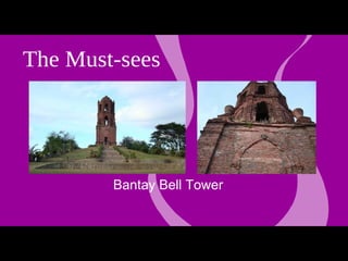Bantay Bell Tower Q The Must-sees experience Vigan 