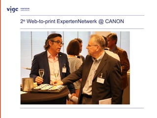 2e Web-to-print ExpertenNetwerk @ CANON
 