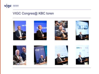 VIGC Congres@ KBC toren
 
