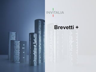 Brevetti +

Brevetti +

 