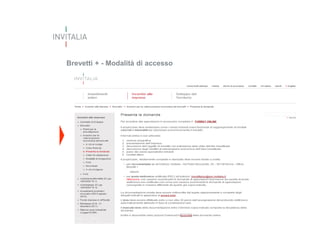 Brevetti + - Modalità di accesso

 