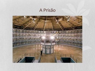 A Prisão
 