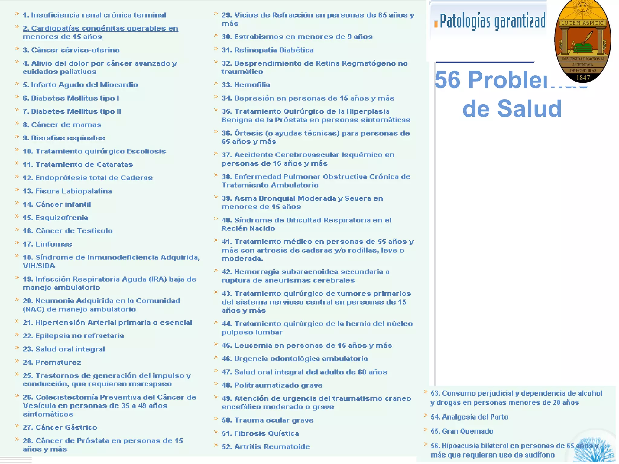 LOGO
56 Problemas
de Salud
 