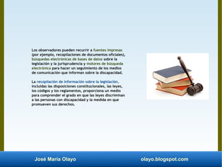 José María Olayo olayo.blogspot.com
Los observadores pueden recurrir a fuentes impresas
(por ejemplo, recopilaciones de do...