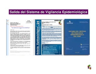Salida del Sistema de Vigilancia Epidemiológica
 