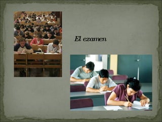 El examen 