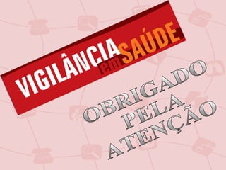 Vigilância em saúde