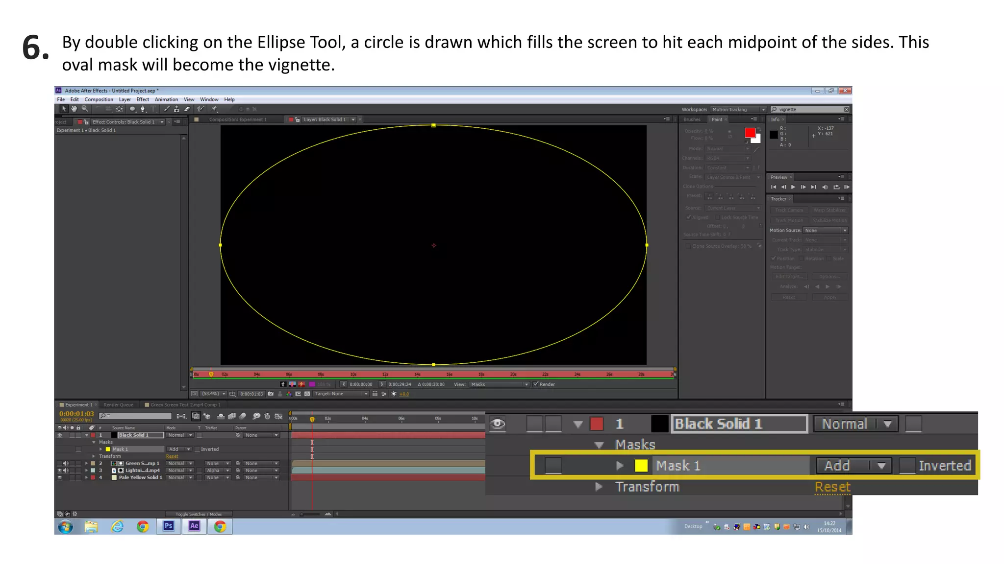By double clicking on the Ellipse Tool, a circle is drawn which fills the screen to hit each midpoint of the sides. This oval mask will become the vignette. 
6.  
