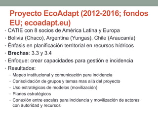Ejemplos en llenar brechas hacia la acción en la adaptación de territorios de America Latina