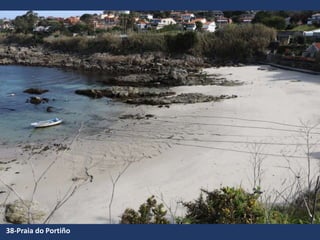 38-Praia do Portiño
 