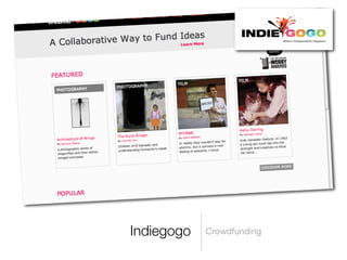 Indiegogo Crowdfunding
 