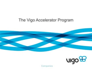 The Vigo Accelerator Program Companies 
