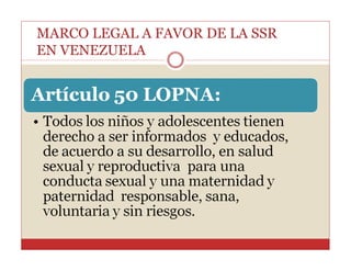MARCO LEGAL A FAVOR DE LA SSR
EN VENEZUELA

 
