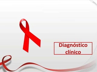 Diagnóstico
clínico
 