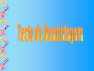 Teste de Despistagem 