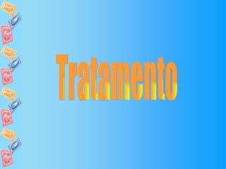 Tratamento 