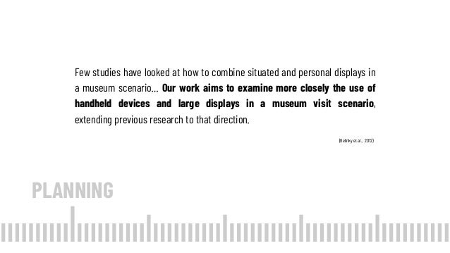 Few studies have looked at how to combine situated and personal displays in
a museum scenario… Our work aims to examine mo...