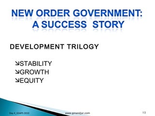 DEVELOPMENT TRILOGY STABILITY GROWTH EQUITY Day 4_GSAPS 2010 www.ginandjar.com 