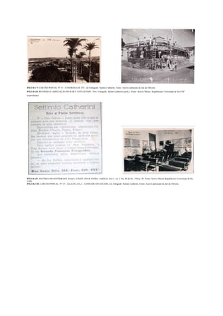 FIGURA 7: CARTÃO-POSTAL Nº 31 - PANORAMA DE ITU, s/d. Fotógrafo: Setimo Catherini. Fonte: Acervo particular de Jair de Oliveira.
FIGURA 8: REFORMA E AMPLIAÇÃO DO BAR E FOTO SETIMO, 1941. Fotógrafo: Setimo Catherini (atrib.). Fonte: Acervo Museu Republicano Convenção de Itu-USP
(reprodução).




FIGURA 9: ANÚNICO DO FOTÓGRAFO. Jornal A UNIÂO: DEUS, PATRIA, FAMILIA. Ano I , no. 1. Itu, 06 de fev. 1936 p. 03. Fonte: Acervo Museu Republicano Convenção de Itu-
USP).
FIGURA 10: CARTÃO-POSTAL Nº 53 – SALA DE AULA – GYMNASIO DO ESTADO, s/d. Fotógrafo: Setimo Catherini. Fonte: Acervo particular de Jair de Oliveira.
 