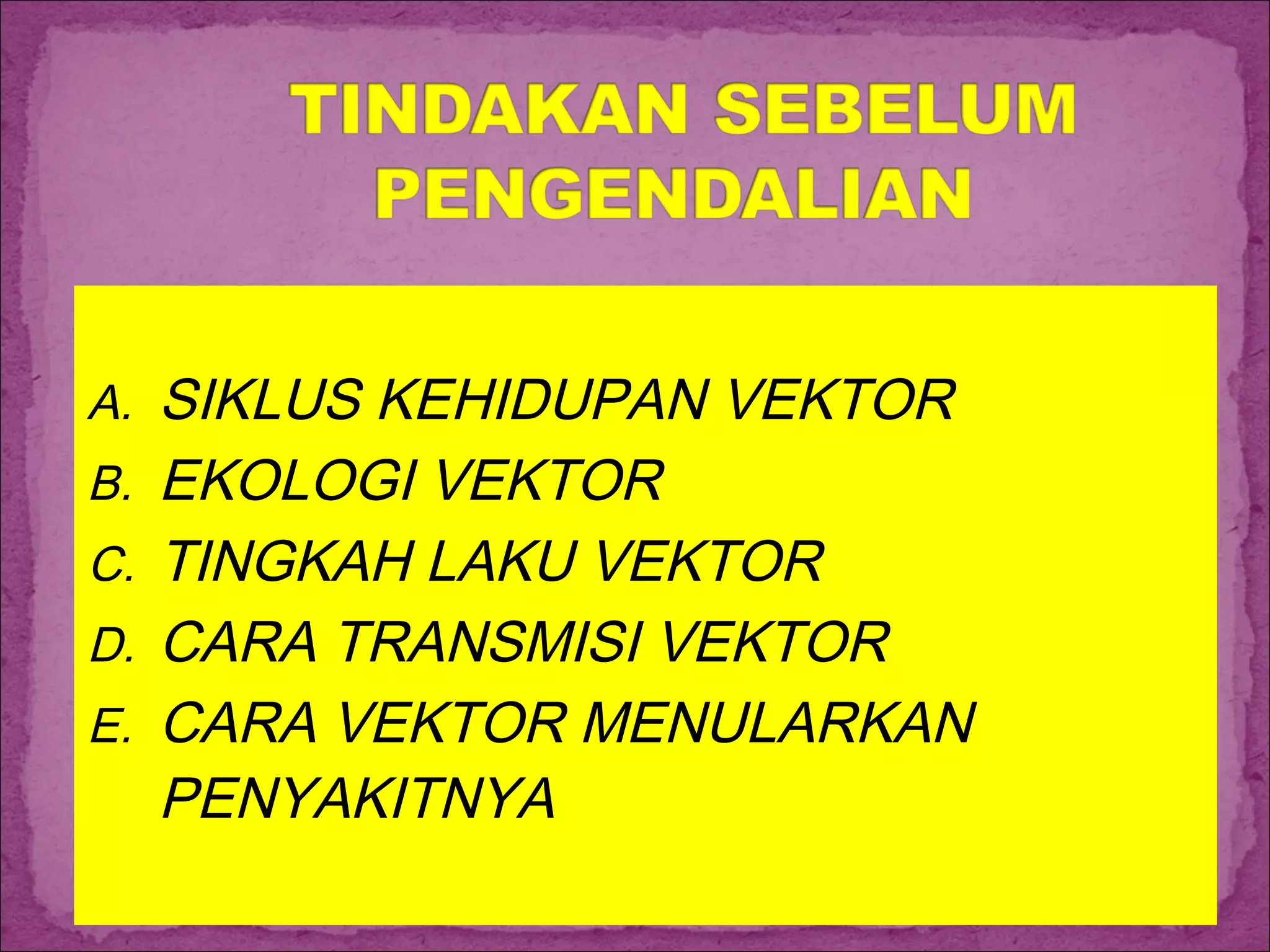 Vii pengendalian vektor | PPT