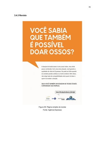 70
3.4.3 Revista
Figura 09: Página simples de revista
Fonte: Agência Expresso
 