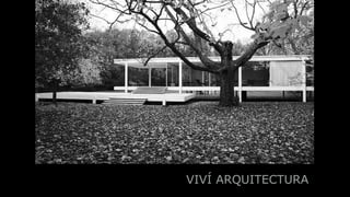 VIVÍ ARQUITECTURA
 