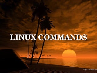 l LINUX  COMMANDS 