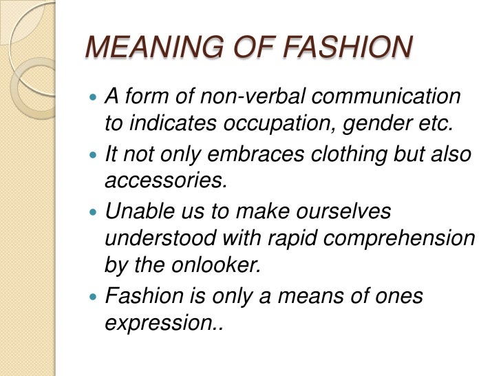 popularity of fashion and its effect The role of fashion in human culture 15th september 2012 / articles (kurt w back, ‘modernism and fashion’) so what is the true impact of fashion in human culture in these exclusive interviews, we speak to it’s become synonymous with clothing but ultimately fashion is anything popular in a culture at any given time. popularity of fashion and its effect The role of fashion in human culture 15th september 2012 / articles (kurt w back, ‘modernism and fashion’) so what is the true impact of fashion in human culture in these exclusive interviews, we speak to it’s become synonymous with clothing but ultimately fashion is anything popular in a culture at any given time.
